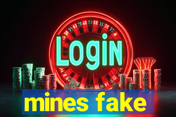 mines fake